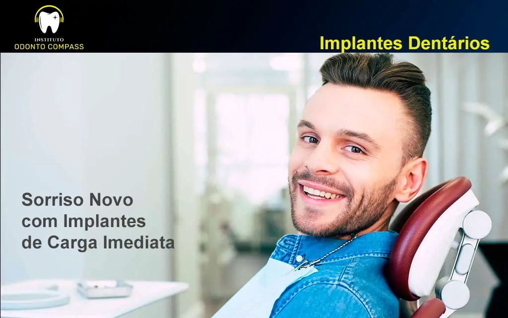 Implantes de Carga Imediata em Blumenau - Odonto Compass